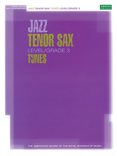 Jazz Tenor Sax Level/Grade 3 Tunes, Part & Score (ABRSM Exam Pieces)